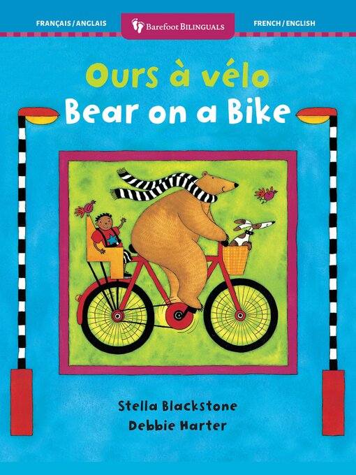 Title details for Bear on a Bike by Stella Blackstone - Wait list
